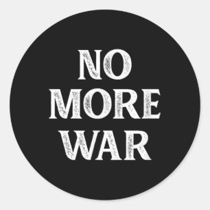 No More War - Vintage Style -  Classic Round Sticker