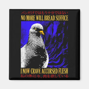 No More Will Bread Suffice Vintage Japanese, Funny Magnet