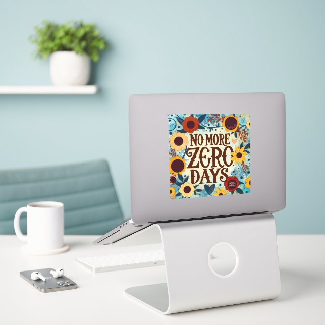 No More Zero Days Encouraging Floral Quote (Laptop On Desk)