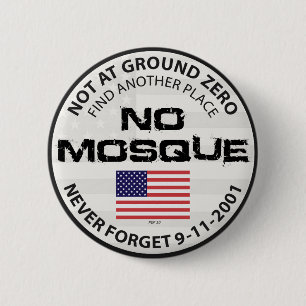No Mosque At Ground Zero 2 Inch Round Button
