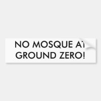 NO MOSQUE AT GROUND ZERO!