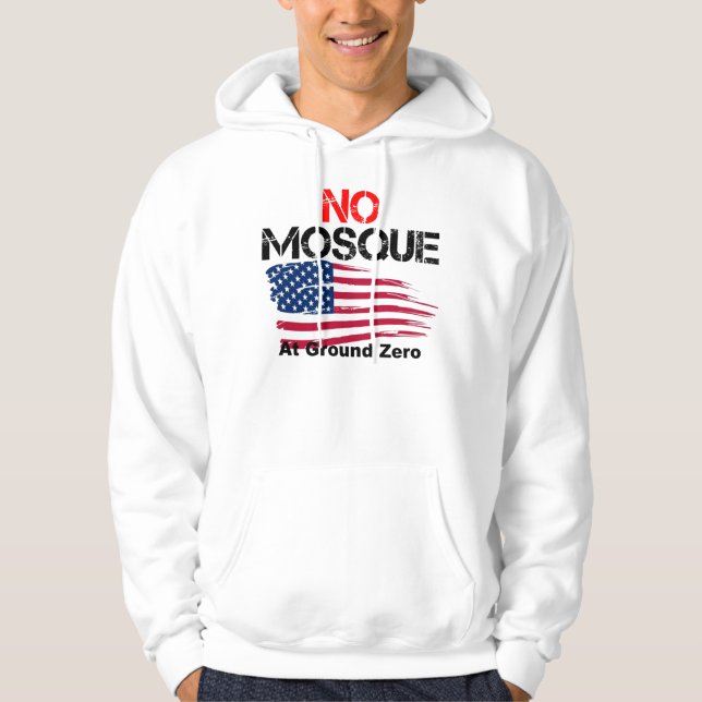 No Mosque at Ground Zero Hoodie (Front)