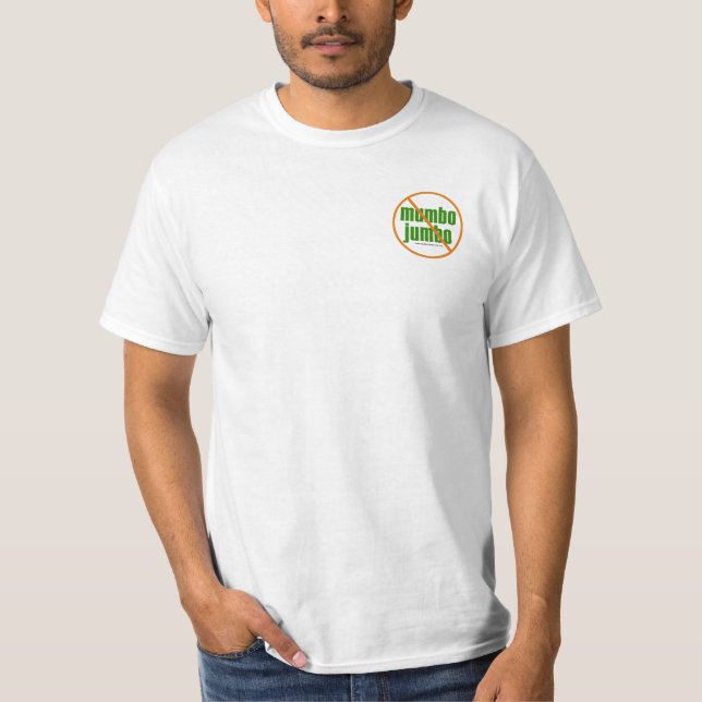 No Mumbo Jumbo T-shirt (Front)