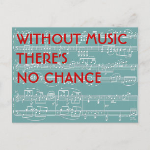 no music no chance postcard