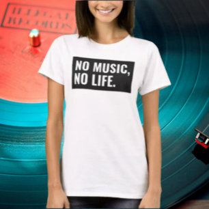 No Music No Life Shirt – Bold Statement Tee