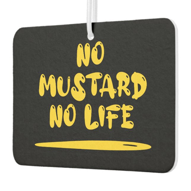 No Mustard No Life Air Freshener (Left)