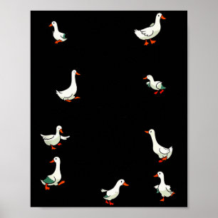 No My Ducks Are Certainly Not In A Row Funny Duck  Poster