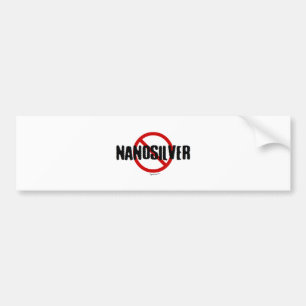 No Nanosilver Bumper Sticker