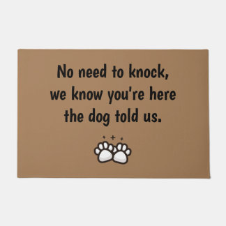 No need to knock, we know you're here dog doormat