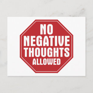 No Negative Thoughts Allowed Postcard