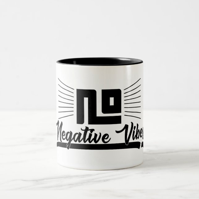 No Negative Vibes Black Graphic Image Typography Two-Tone Coffee Mug (Center)