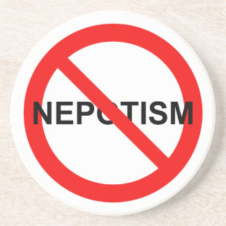 No Nepotism Coaster