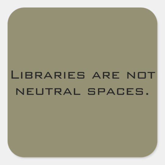 No Neutral Libraries sticker