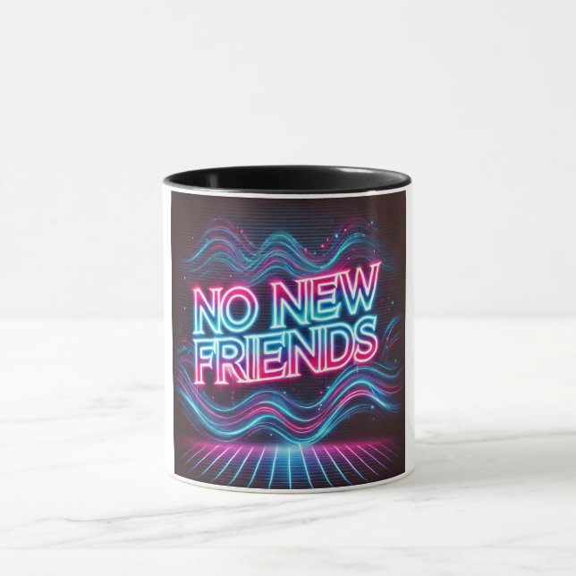 No New Friends Neon Glow Mug (Center)