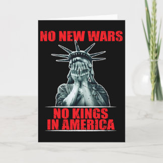 No New Wars No Kings In America Anti War Activist Card