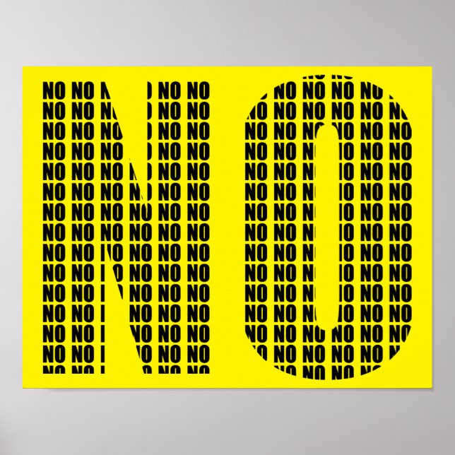 No No Funny Poster Sign (Front)