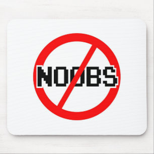 NO NOOBS - geek/hacker/pc/code monkey Mouse Pad