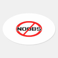 NO NOOBS - geek/hacker/pc/code monkey