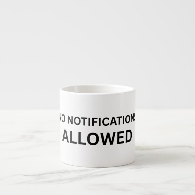 No Notifications Allowed Minimalist Technical Espresso Cup (Front)