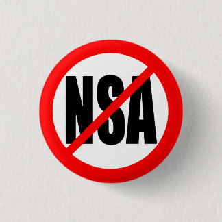 "NO NSA" 1 INCH ROUND BUTTON