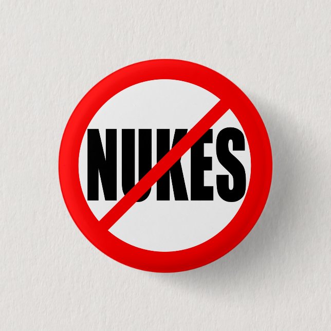 "NO NUKES" 1 INCH ROUND BUTTON (Front)