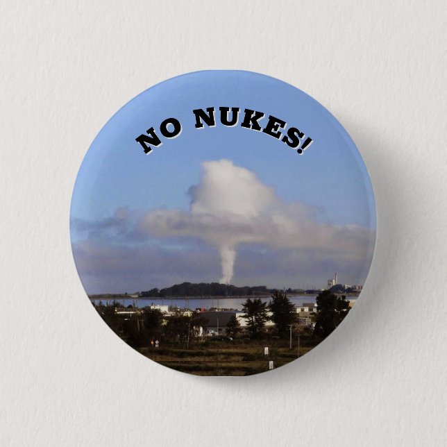 NO NUKES! (change the words) 2 Inch Round Button (Front)