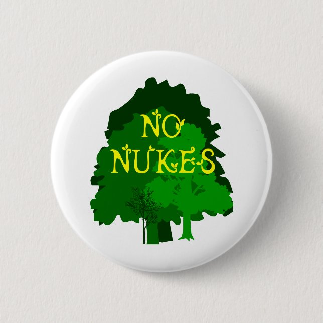 No Nukes Saying with Trees 2 Inch Round Button (Front)