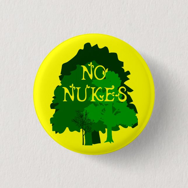No Nukes with Green Trees Pinback 1 Inch Round Button (Front)