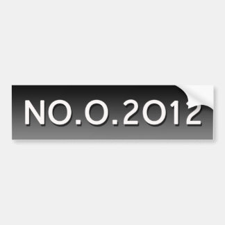 NO.O.2012 Bumper Sticker