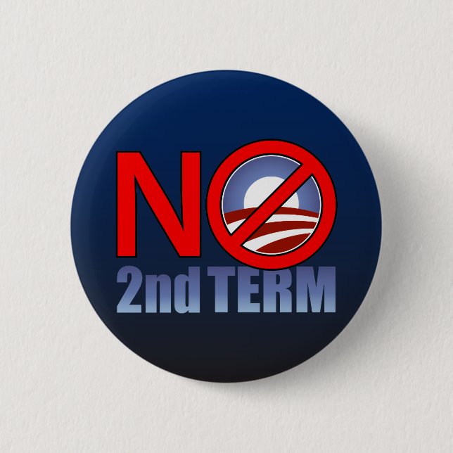 NO Obama Second Term 2 Inch Round Button (Front)