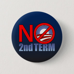 NO Obama Second Term 2 Inch Round Button