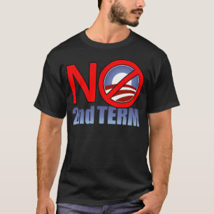 NO Obama Second Term T-Shirt