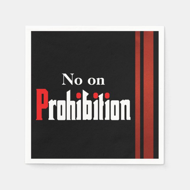 No on Prohibition Napkin (Front)