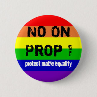No On Prop 1, Protect Maine Equality 2 Inch Round Button