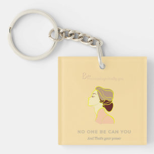 No One Be Can You  Keychain