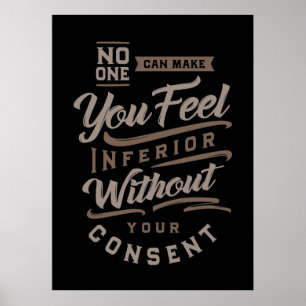 No One Can Make You Feel Inferior Poster
