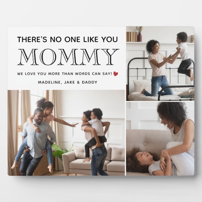 No One Like You Mommy 3 Photo Collage Names Plaque (Front)