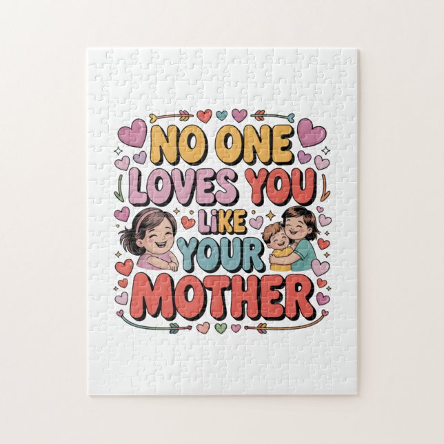 No One Loves You Like Your Mother Jigsaw Puzzle (Vertical)