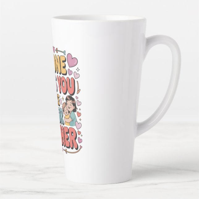 No One Loves You Like Your Mother Latte Mug (Right)