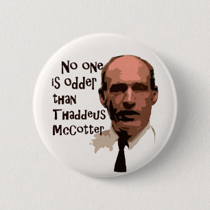 No One Odder than McCotter 2 Inch Round Button