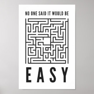 No One Said It Would Be Easy | Motivational Quote Poster