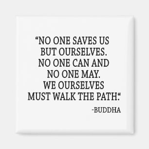 No One Saves Us But Ourselves Magnet