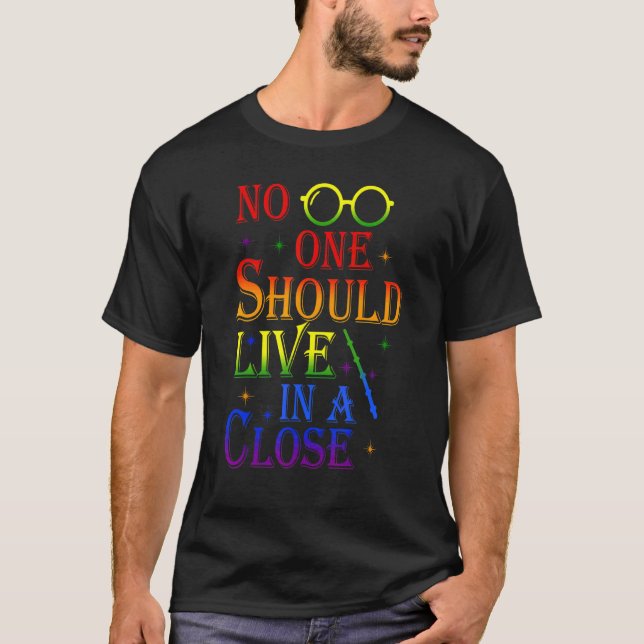 No One Should Live In A Closet Lgbt Gay Pride 2 T-Shirt (Front)