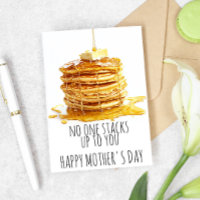 No One Stacks up to You Mother's day 