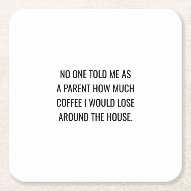 No One Told Me As A Parent Meme Coaster (Front)
