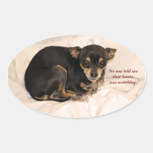 No one told me that Santa  was watching. Oval Sticker