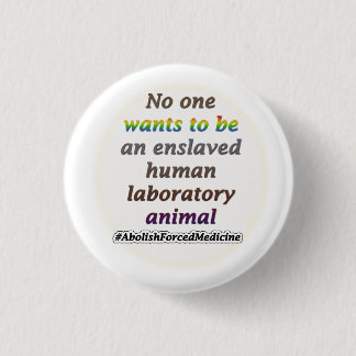 No one wants to be an EHLA 1 Inch Round Button