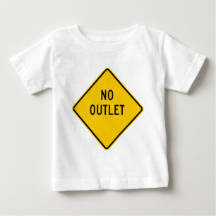 No Outlet Highway Sign Baby T-Shirt