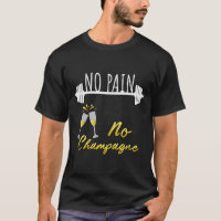 No Pain No Champagne Gym Motivation For Women
