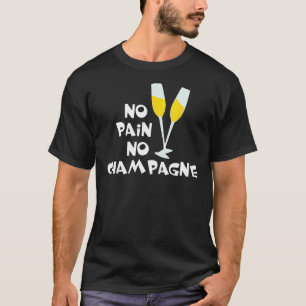 No Pain No Champagne Workout Funny Gym T-Shirt Gif